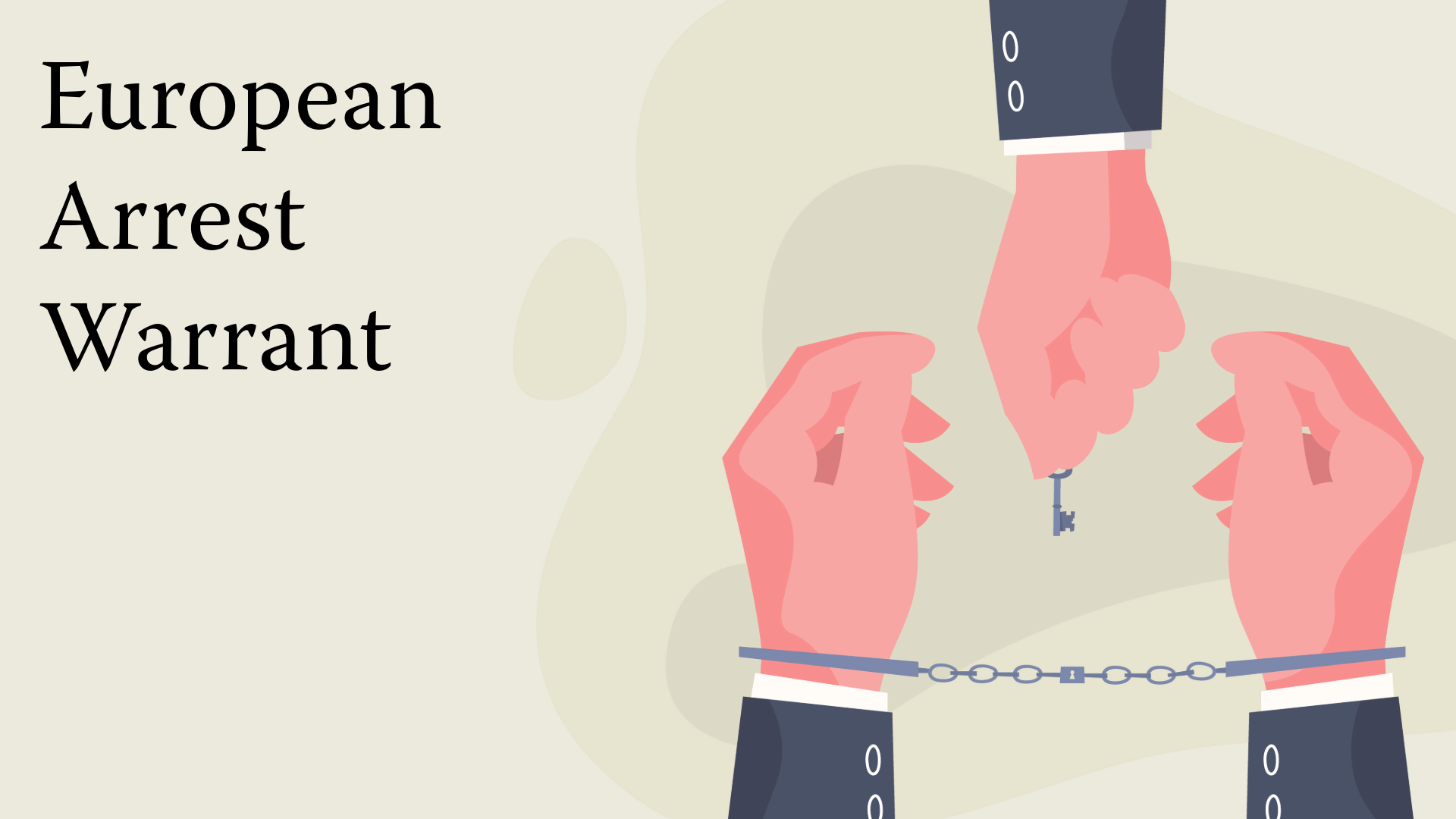 European Arrest Warrant